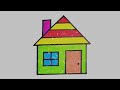 Drawing House and colouring - Easy drawing House step by step - Learn drawing for kids and toddler