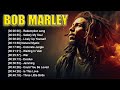 Bob Marley Playlist Ever - Top 10 Best Song Of Bob Marley - Reggae Song 2024 Collection