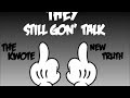 They Still Gon' Talk - TheKwote ft NewTruth