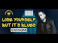 Eminem: Lose Yourself Blues Cover