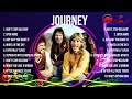 Journey Greatest Hits Playlist ~ Top 100 Artists To Listen in 2024