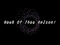 Sabody ♫ - Noah Of Thou Nelson