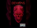 Demons - (Lil_Drewskki🐍)(feat.👑killerDIB👑)[Official Audio]