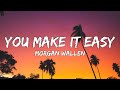 Morgan Wallen - You Make It Easy (lyrics)
