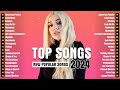 Top Songs 2024 ♪ Best Spotify Playlist 2024 ♪ Billboard Top 50 This Week
