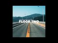 FLOOR TWO - @TM Radio.com - Episode 091_mja music switzerland 2024