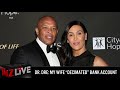 Dr. Dre's Record Co. Accuses Estranged Wife of 'Decimating' Bank Account | TMZ Live