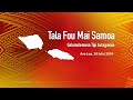Tala Fou Mai Samoa (30 JUL 2024)