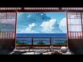 [Ambience]Japanese summer .A calm room with a view of the sea.
