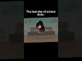 The last day of school ever...//My old school//credits to@BradyShotsProductions pt 2 soon/my life