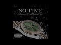 Mafiapuncc - No Time (ft.MimmoFlow) prod.Mafiapuncc