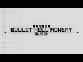 Bullet Hell Monday Black - Extended Menu