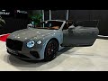 2024 Bentley Continental GTC - Wild Luxury Sport Convertible!