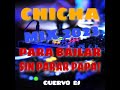 CHICHA MIX BAILABLE 2023 |CUERVO DJ🇪🇨 PARA Q LO PISTOLEES🕺|ROCK STAR, TRAVOLTOSOS, PROYECCIÓN LATINA