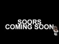 SOORS 2ND TRAILER