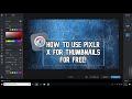 How To Use Pixlr X For YouTube Thumbnails (Free Photo Editor)