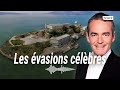 Au coeur de l'histoire : Les évasions célèbres (Franck Ferrand)