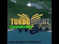 Turboflight OST | Hovering Threat