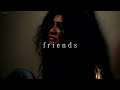 ❝friends❞ - chase atlantic [slowed x reverb]
