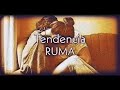 Tendencia - RUMA [Letra]