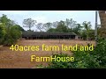 40Acres FarmLand with Farm House  (మామిడి తోట) for sale @Vikarabad || vs properties