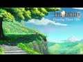 Crossing Those Hills - Final Fantasy IX (1-Hour Extended)