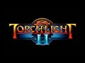 Torchlight 2 OST (original soundtrack) [complete,HD]