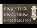 Prentice Brothers Babershop #barber #hyperlapse #buzzcut