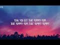 Justin Bieber - Yummy (Lyrics)