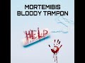 Mortemibis - Bloody Tampon
