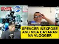 PAID VLOGGER EXPIOSED BY SPENCER LACALLE