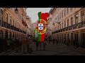 “A Portuguesa” - National Anthem of Portugal