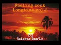 Feeling zouk longtime vol.2 By Selecta Dan’Lo