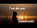 LALKIMA ZOTE | I NUI DUN ANG | AUDIO ALBUM | MIZO CLASSIC | LOVE SONG