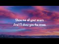 Matty Mullins - Show You The Cross (with lyrics)(2021)