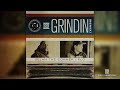 G.O.M. - Grindin - Remix (Selah The Corner, FLO)