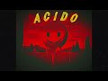 ACIDO- DNI (Original Mix) 2024.