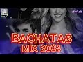 BACHATA 2024 🌴 BACHATA MIX 2024 🌴 MIX DE BACHATA 2024   The Most Recent Bachata Mixes