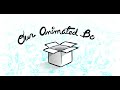 Our Animated Box