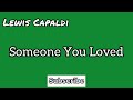 Lewis Capaldi - Someone You Loved (Cover)