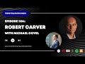 Ep. 1184: Robert Carver Interview with Michael Covel on Trend Following Radio