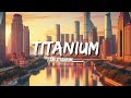 David Guetta - Titanium (Lyrics)