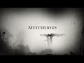Mysterious — Trailer