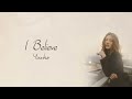 I Believe - Younha [HAN/ROM/ENG LYRICS]