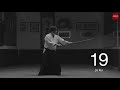 AIKIDO - San Ju Ichi no Jo Kata (31 Jo Kata)