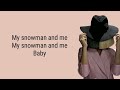 SNOWMAN (lyrics) SIA