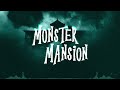 Monster Mansion