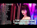 Lướt Sóng Đạp Mây - TOP 20 Bản EDM Hot Tiktok TRIỆU VIEW - BXH Nhạc Trẻ Remix Hot Nhất Hiện Nay