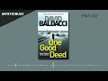 [Audiobook] One Good Deed (An Archer Novel, Book 1) | David Baldacci | Part 02 #thriller #suspense