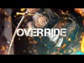 OVERRIDE　うたった【SymaG】